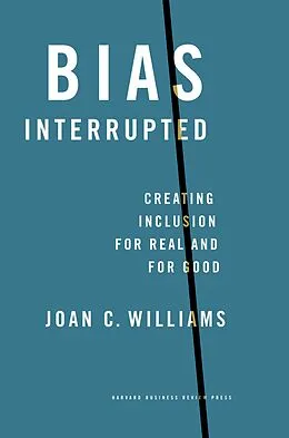E-Book (epub) Bias Interrupted von Joan C. Williams