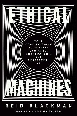 E-Book (epub) Ethical Machines von Reid Blackman