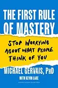 E-Book (epub) The First Rule of Mastery von Michael Gervais