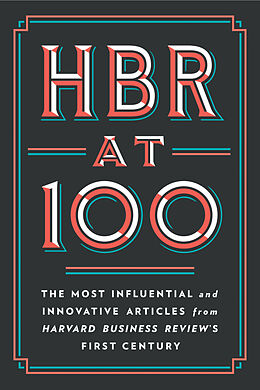 Livre Relié HBR at 100 de Harvard Business Review, Michael E. Porter, Clayton M. Christensen