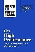 Fester Einband HBR's 10 Must Reads on High Performance von Harvard Business Review, James Clear, Goleman Daniel