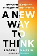ePUB A New Way to Think von Roger L. Martin
