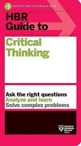 Couverture cartonnée HBR Guide to Critical Thinking de Harvard Business Review