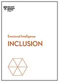 E-Book (epub) Inclusion (HBR Emotional Intelligence Series) von Harvard Business Review, Ella F. Washington, Dds Dobson-Smith