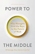 E-Book (epub) Power to the Middle von Bill Schaninger, Bryan Hancock, Emily Field