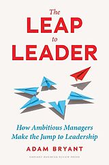 Livre Relié The Leap to Leader de Adam Bryant