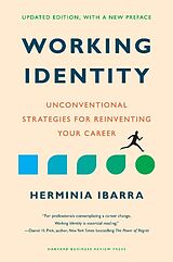 Livre Relié Working Identity, Updated Edition, With a New Preface de Herminia Ibarra