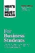 Livre Relié HBR's 10 Must Reads for Business Students de Harvard Business Review, Ibarra Herminia, Buckingham Marcus