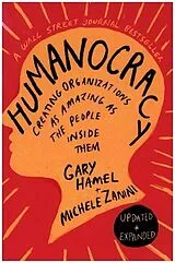 Fester Einband Humanocracy von Gary Hamel, Michele Zanini