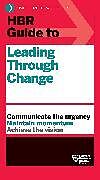 Livre Relié HBR Guide to Leading Through Change de Harvard Business Review