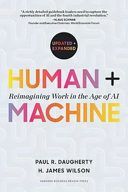 E-Book (epub) Human + Machine, Updated and Expanded von Paul R. Daugherty, H. James Wilson