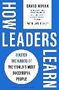 Livre Relié How Leaders Learn de David Novak