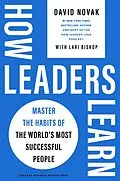 E-Book (epub) How Leaders Learn von David Novak