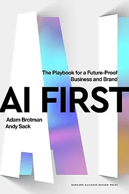 E-Book (epub) AI First von Adam Brotman, Andy Sack