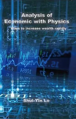 E-Book (epub) Analysis of Economics with Physics von Shui Yin Lo