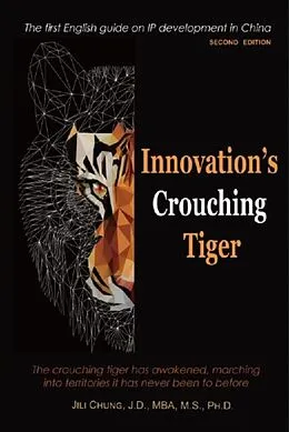 E-Book (epub) Innovation's Crouching Tiger (Second Edition) von Jili Chung,    