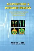 E-Book (epub) Acupuncture and Infrared Imaging von Shui Yin Lo