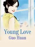 E-Book (epub) Young Love von Guo Huan