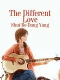 E-Book (epub) Different Love von Shui Bodangyang
