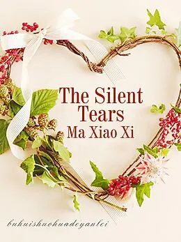 E-Book (epub) Silent Tears von Ma Xiaoxi