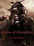 E-Book (epub) Battle of Slaughter von Da YanQiang