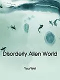E-Book (epub) Disorderly Alien World von You Wei