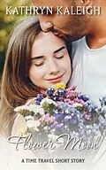 E-Book (epub) Flower Moon: A Time Travel Short Story von Kathryn Kaleigh