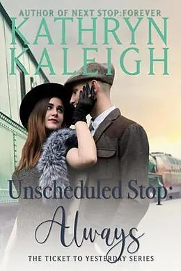 E-Book (epub) Unscheduled Stop von Kathryn Kaleigh