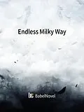 E-Book (epub) Endless Milky Way von Zhen YinFang