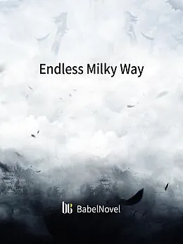 E-Book (epub) Endless Milky Way von Zhen YinFang