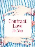 E-Book (epub) Contract Love von Jia Yun