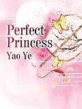 E-Book (epub) Perfect Princess von Yao Ye