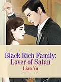 E-Book (epub) Black Rich Family: Lover of Satan von Lian Yu