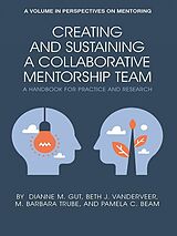 eBook (pdf) Creating and Sustaining a Collaborative Mentorship Team de Dianne M Gut