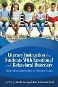 Kartonierter Einband Literacy Instruction for Students with Emotional and Behavioral Disorders von 