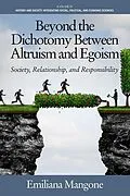 E-Book (epub) Beyond the Dichotomy Between Altruism and Egoism von Emiliana Mangone