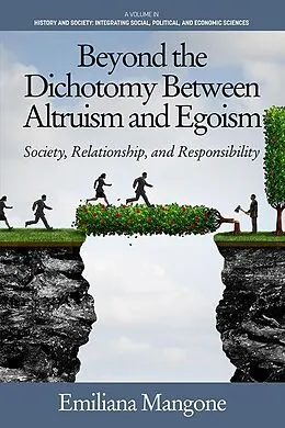 E-Book (epub) Beyond the Dichotomy Between Altruism and Egoism von Emiliana Mangone