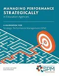 E-Book (epub) Managing Performance Strategically in Education Agencies von Allison Layland