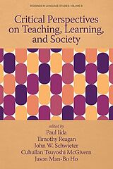 eBook (pdf) Critical Perspectives on Teaching, Learning, and Society de 