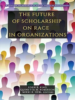 eBook (pdf) Future of Scholarship on Race in Organizations de 