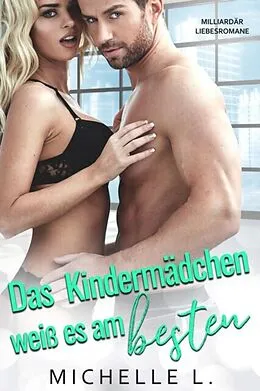 E-Book (epub) Das Kindermädchen weiß es am besten von Michelle L.