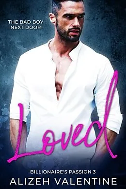 E-Book (epub) Loved von Alizeh Valentine, Michelle Love