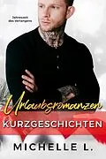 E-Book (epub) Urlaubsromanzen Kurzgeschichten von Michelle L.