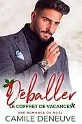 ePUB Déballer le Coffret de Vacances von Camile Deneuve