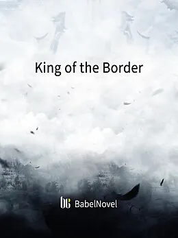 E-Book (epub) King of the Border von Zhenyinfang