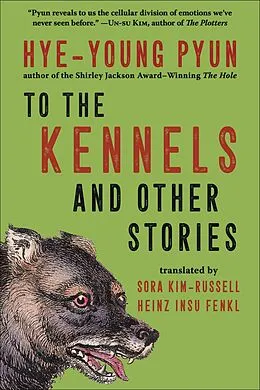 E-Book (epub) To the Kennels von Hye-Young Pyun