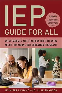 E-Book (epub) IEP Guide for All von Jennifer Laviano, Julie Swanson