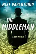 E-Book (epub) The Middleman von Mike Papantonio