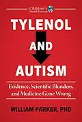 E-Book (epub) Tylenol and Autism von William Parker