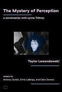 Couverture cartonnée The Mystery of Perception de Taylor Lewandowski